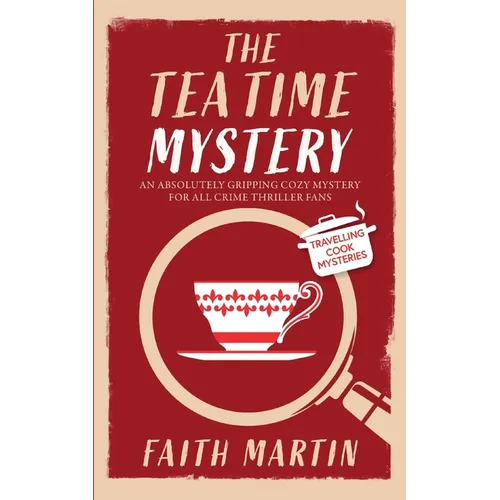 THE TEATIME MYSTERY an absolutely gripping cozy mystery for all crime thriller fans - Paperback
