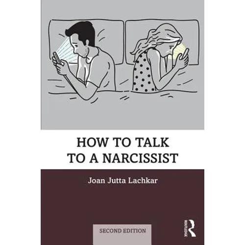 How to Talk to a Narcissist - Paperback