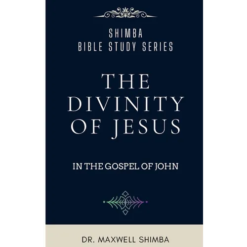 The Divinity of Jesus in the Gospel of John - Paperback