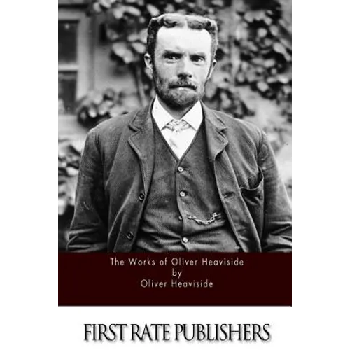 The Works of Oliver Heaviside - Paperback
