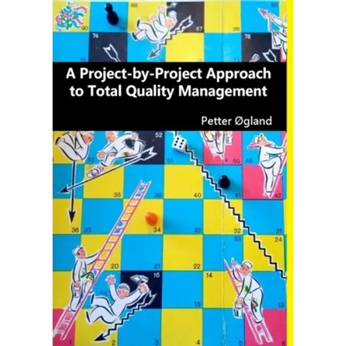A Project-by-Project Approach to Total Quality Management - Hardcover