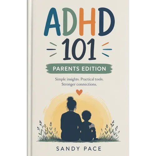 ADHD 101: Parents Edition - Paperback