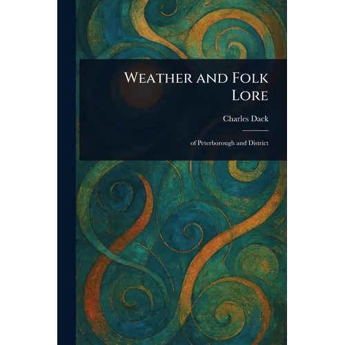 Weather and Folk Lore - Paperback