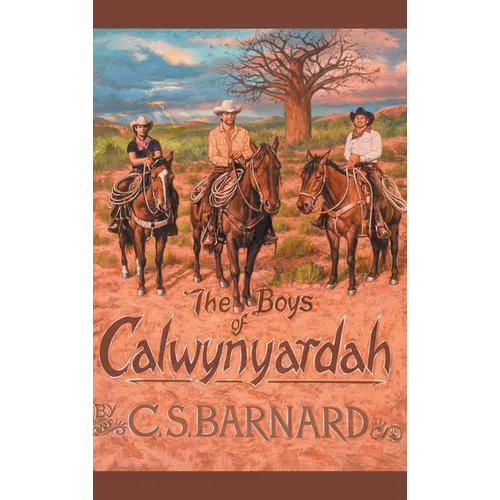 The Boys of Calwynyardah - Hardcover