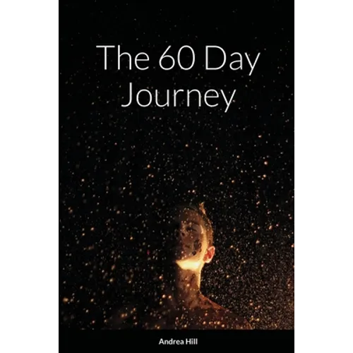The 60 Day Journey - Paperback