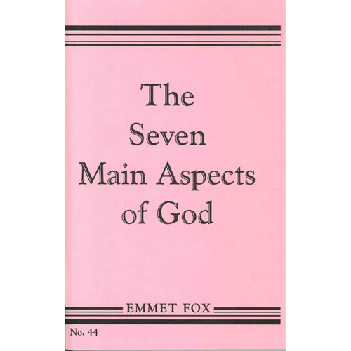 The Seven Main Aspects of God: The Ground Plan of the Bible - Paperback