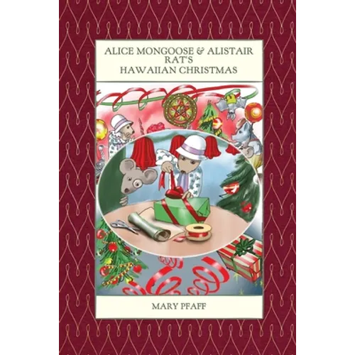 Alice Mongoose and Alistair Rat's Hawaiian Christmas - Paperback