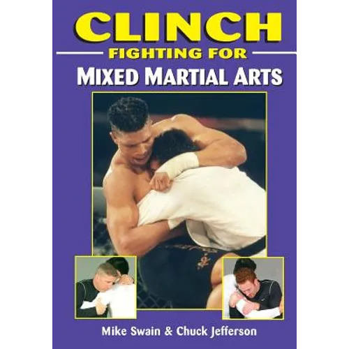 Clinch Fighting for MMA - Paperback