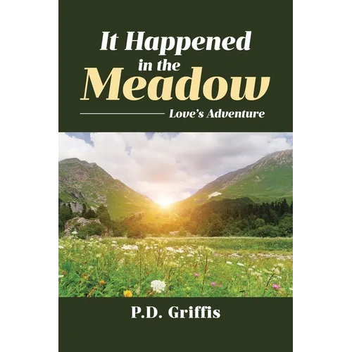 It Happened in the Meadow: Love's Adventure - Paperback