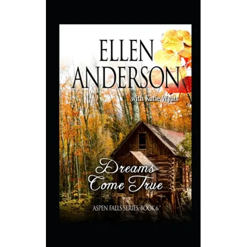 Dreams Come True: Historical Western Romance - Paperback