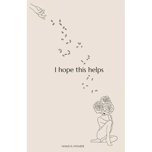 I Hope This Helps - Paperback
