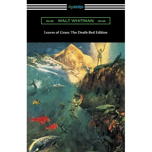 Leaves of Grass: The Death-Bed Edition - Paperback