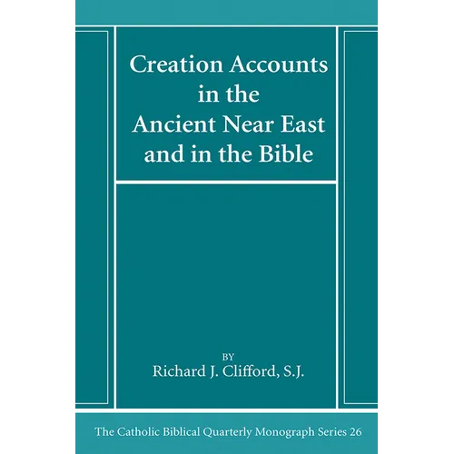 Creation Accounts in the Ancient Near East and in the Bible - Paperback