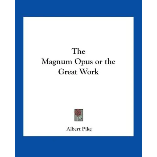 The Magnum Opus or the Great Work - Paperback