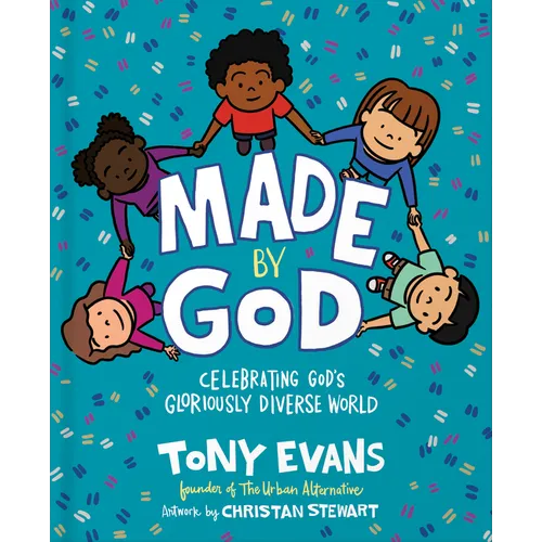 Made by God: Celebrating God's Gloriously Diverse World - Hardcover