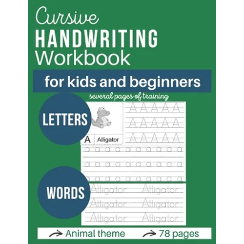 Cursive handwritting workbook for kids and beginners: Writing Practice Book Letters, Master letters and words Animal theme 78 pages - Paperback