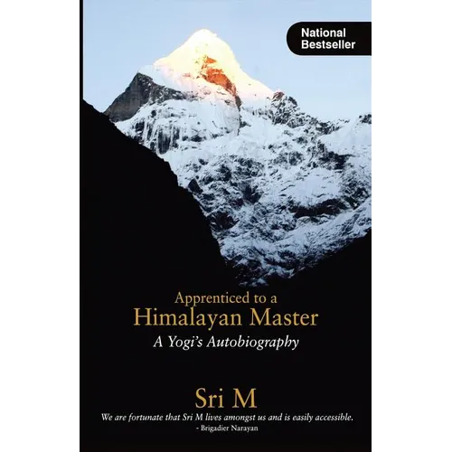 Apprenticed to a Himalayan Master: A Yogi's Autobiography - Paperback