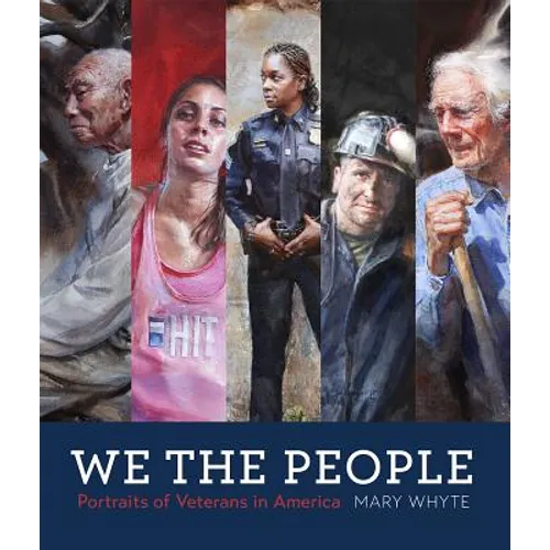 We the People: Portraits of Veterans in America - Hardcover