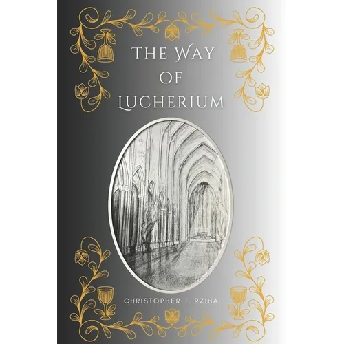The Way of Lucherium - Paperback