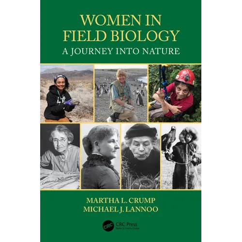 Women in Field Biology: A Journey Into Nature - Paperback