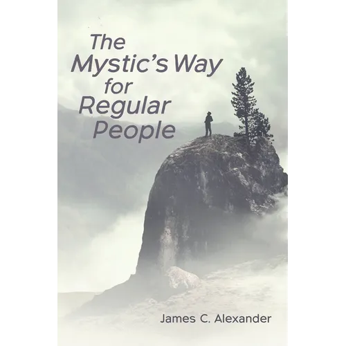 The Mystic's Way for Regular People - Paperback