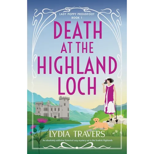 Death at the Highland Loch: An absolutely addictive historical cozy mystery set in the Scottish Highlands - Paperback