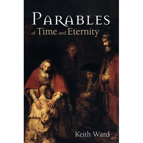 Parables of Time and Eternity - Paperback