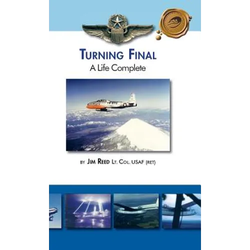 Turning Final, a Life Complete - Hardcover