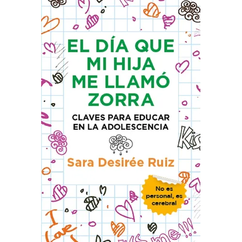 Dia Que Mi Hija Me Llamo Zorra, El -V2* - Paperback