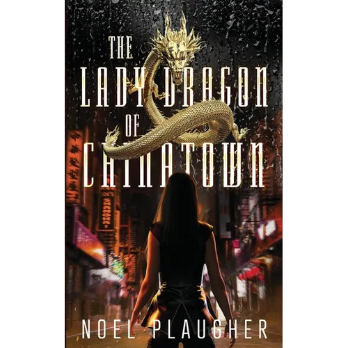 The Lady Dragon of Chinatown - Paperback
