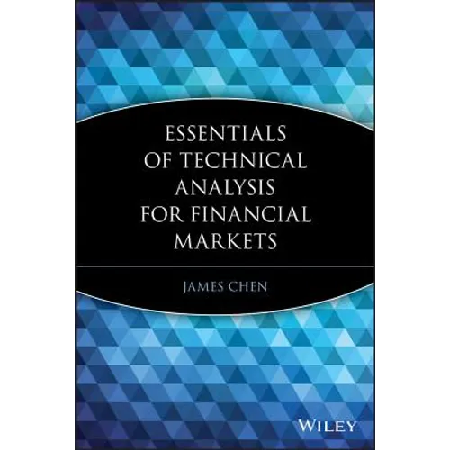 Essentials of Technical Analysis for Financial Markets - Paperback
