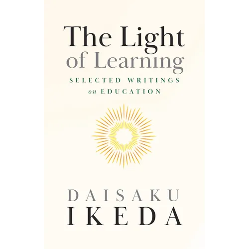 The Light of Learning: Selected Writings on Education - Paperback