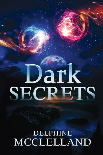 Dark Secrets: Book 2
