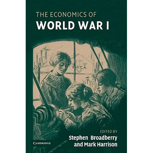 The Economics of World War I - Paperback