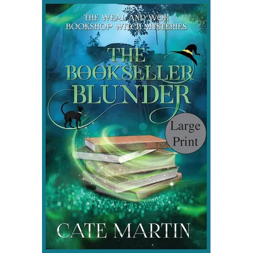 The Bookseller Blunder: A Weal & Woe Bookshop Witch Mystery - Paperback