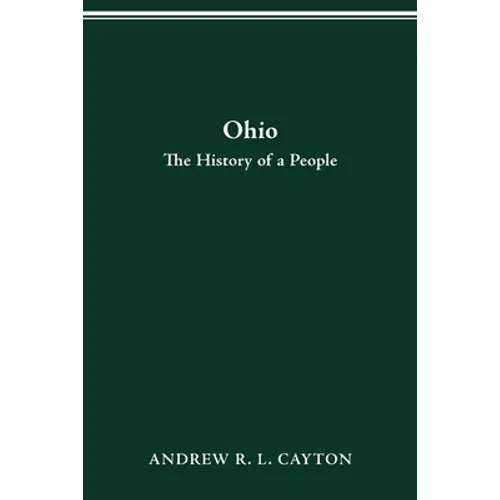 Ohio: The History of a People - Paperback