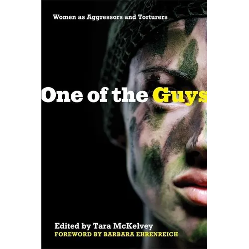 One of the Guys: Women as Aggressors and Torturers - Paperback