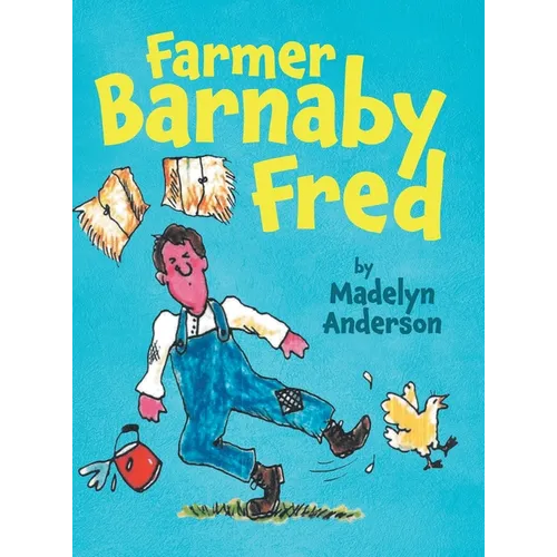 Farmer Barnaby Fred - Hardcover