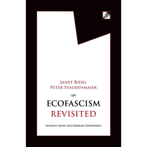 Ecofascism Revisited: Lessons from the German Experience - Paperback