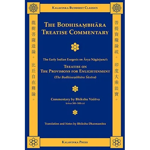 The Bodhisambhara Treatise Commentary - Paperback