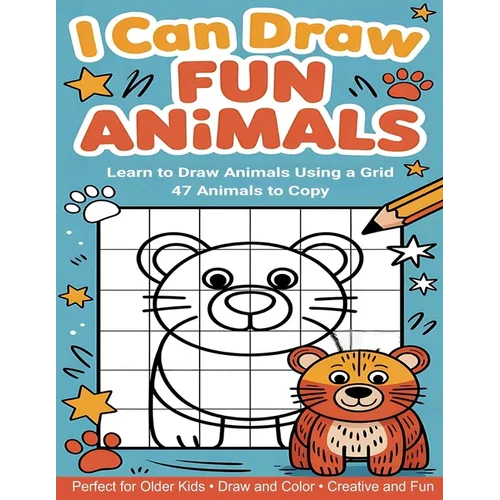 I Can Draw Fun Animals: Learn to draw animals book for kids, Perfect for Older Kids, Color and Draw, Creative and Fun - Paperback