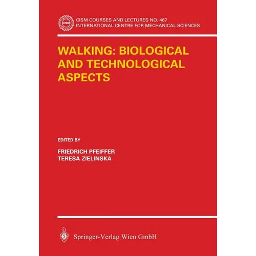 Walking: Biological and Technological Aspects - Paperback