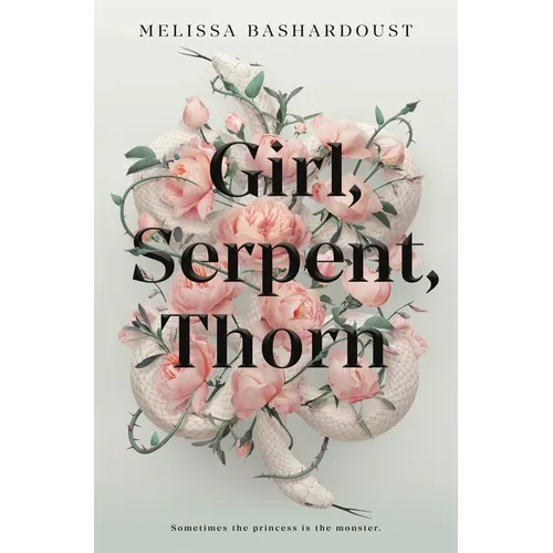 Girl, Serpent, Thorn - Paperback