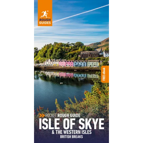 Pocket Rough Guide British Breaks Isle of Skye & the Western Isles: Travel Guide with eBook - Paperback