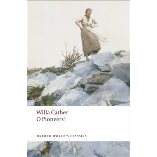 O Pioneers! - Paperback
