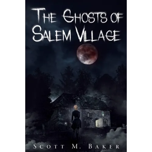 The Ghosts of Salem Village - Paperback