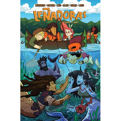 Leñadoras. Todas a Una / Lumberjanes. Band Together - Paperback