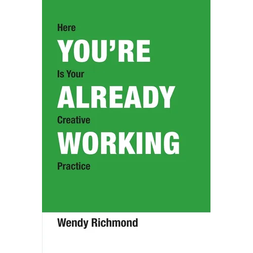 You're Already Working - Paperback