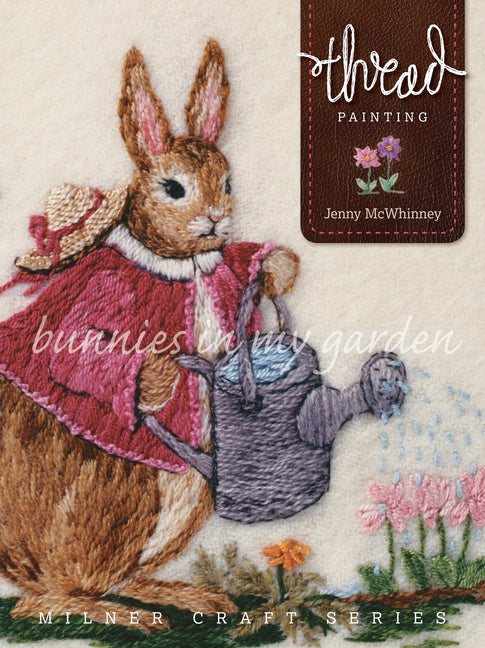 Thread Painting: Bunnies in My Garden - Paperback