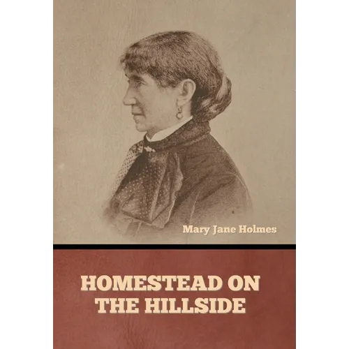 Homestead on the Hillside - Hardcover